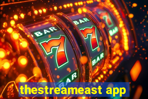 thestreameast app